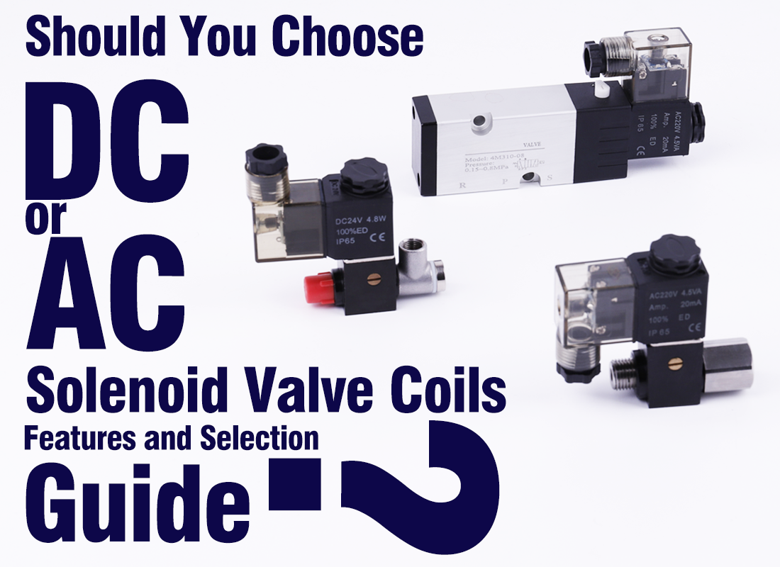 Should You Choose DC or AC Solenoid Valve Coils? Features and Selection Guide